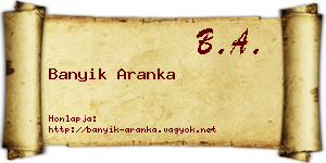 Banyik Aranka névjegykártya